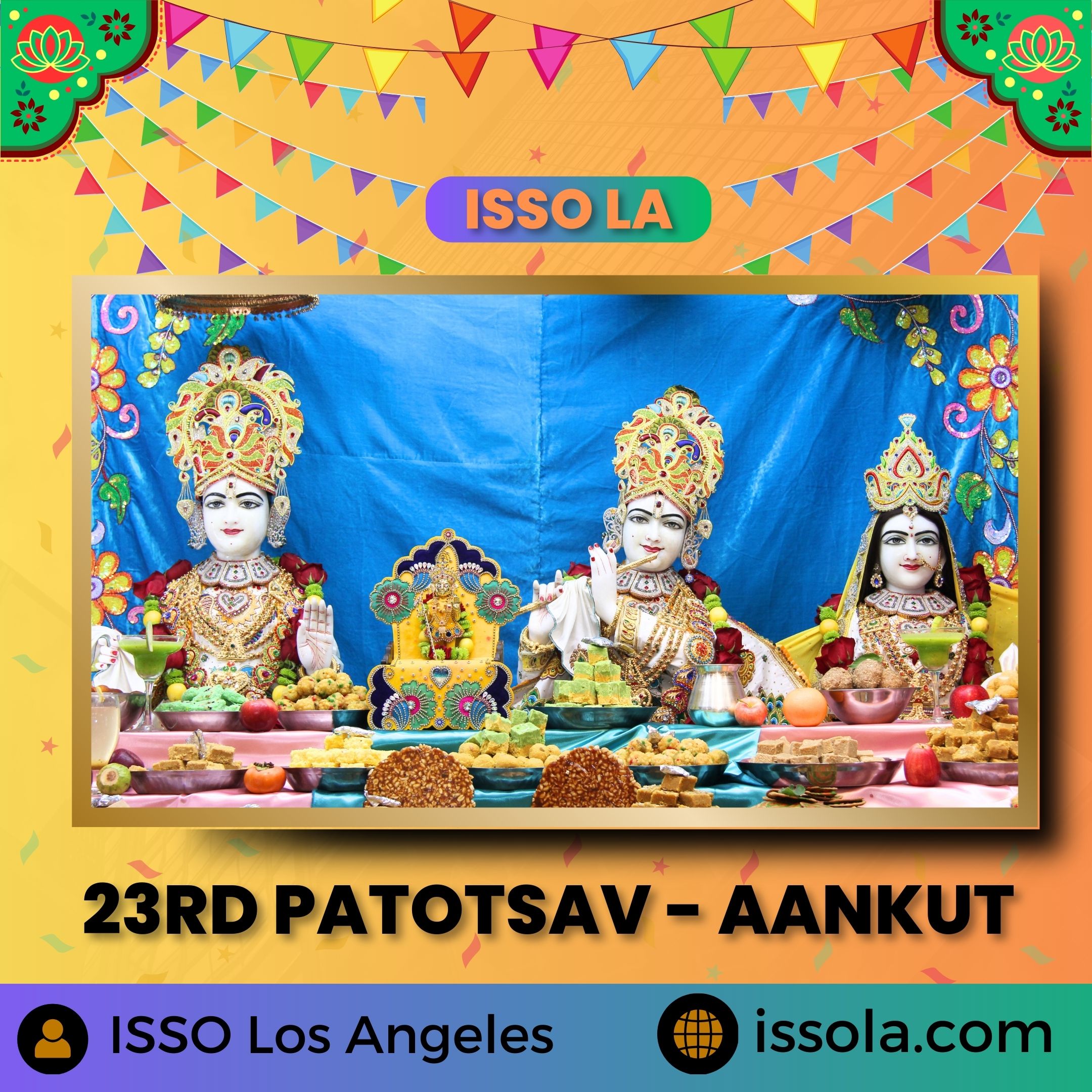 23rd Patotsav Day 3- Annakut - ISSO Swaminarayan Temple, Norwalk, Los Angeles, www.issola.com